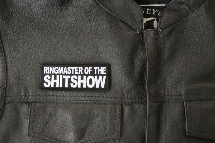Ringmaster of the Shitshow Patch, Funny Saying Patches shown on leather vest