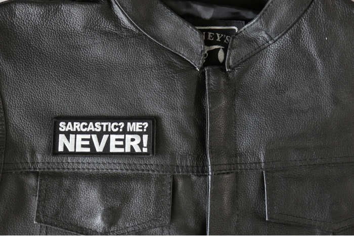 Sarcastic Me NEVER Patch - 4x1.5 inch - Embroidered Iron on Patch shown on leather vest