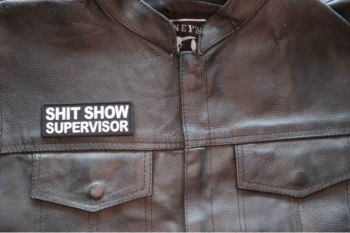Shit Show Supervisor Patch shown on leather vest
