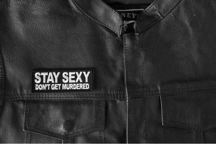 Stay Sext Don't Get Murdered Iron on Patch, Funny Saying Patches shown on leather vest