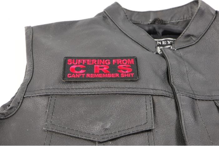 Suffering from CRS Can't Remember Shit Patch, Funny Saying Patches shown on leather vest