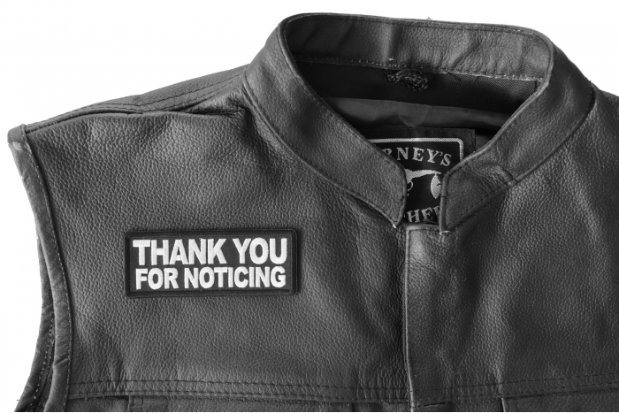 Thank you For Noticing Patch - 4x1.5 inch - Embroidered Iron on Patch shown on leather vest