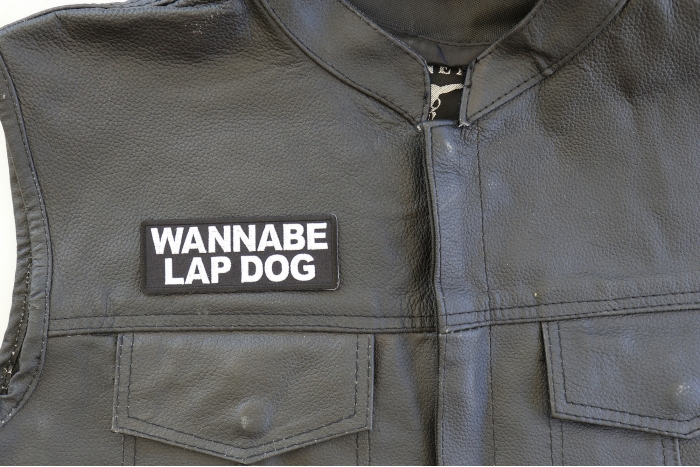 Wannabe Lap Dog Patch, Saying Patches shown on leather vest