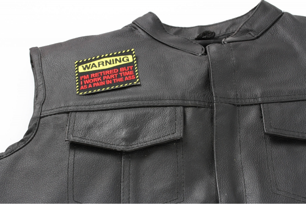 Warning Retired and Work as a Part Time Pain In The Ass Funny Iron on Patch  - Iron on Funny Patches by Ivamis Patches