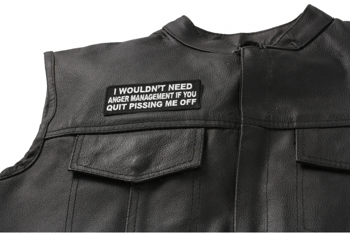 Wouldn't Need Anger Management Fun Patch - 4x1.5 inch. Embroidered Iron on Patch shown on leather vest