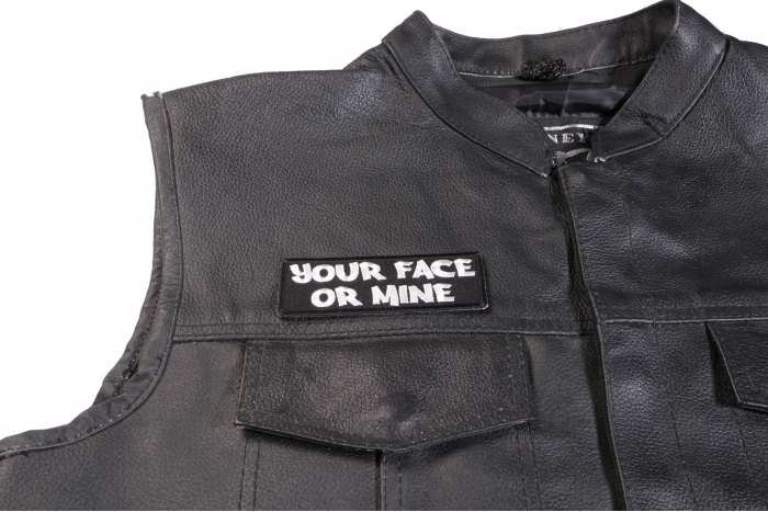 Your Face or Mine Patch - Iron on Patch - 4x1.5 inch shown on leather vest