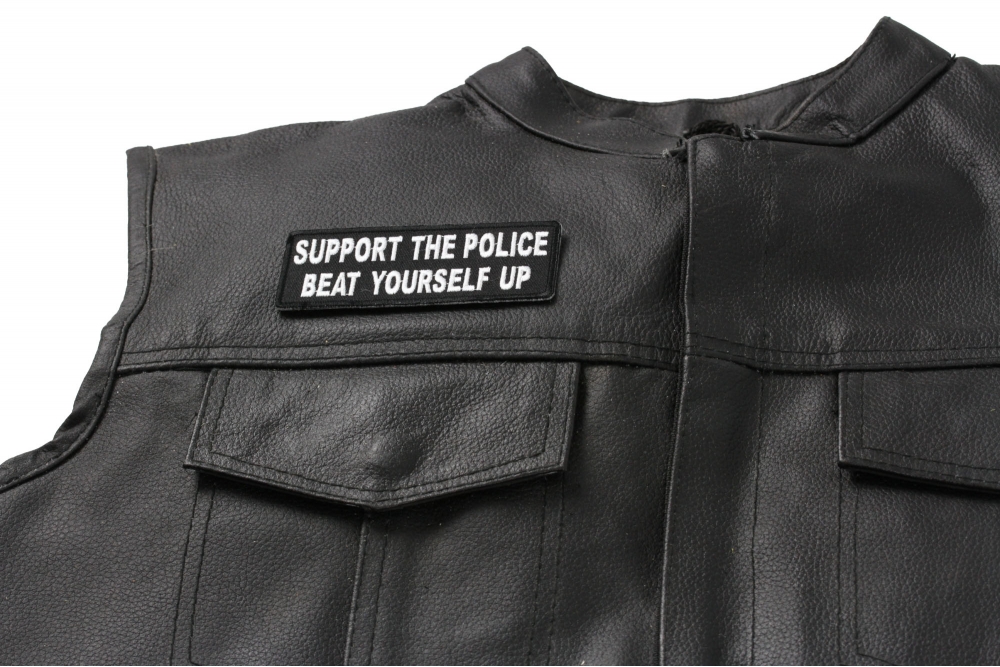 Support The Police Beat Yourself Up Patch