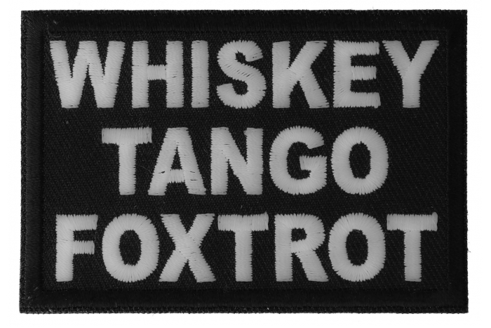Whiskey Tango Foxtrot WTF Patch