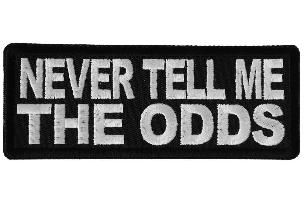 Never Tell Me The Odds Patch 