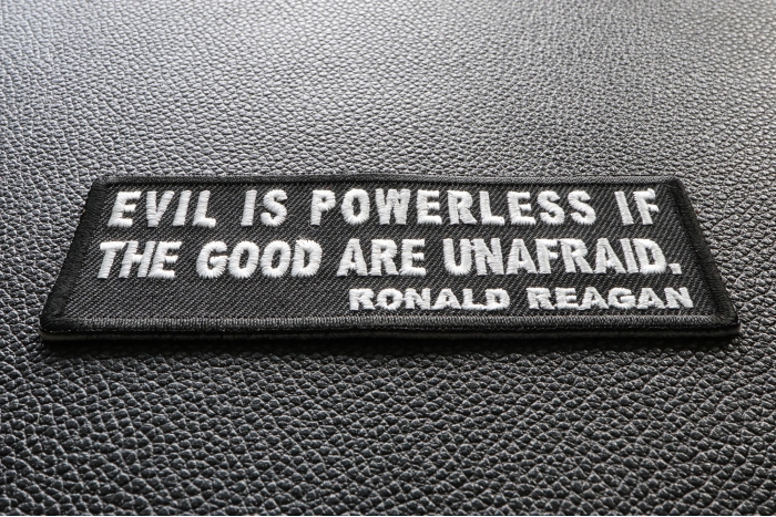 Evil is Powerless if the Good are Unafraid Iron on Morale Patch diagonal view