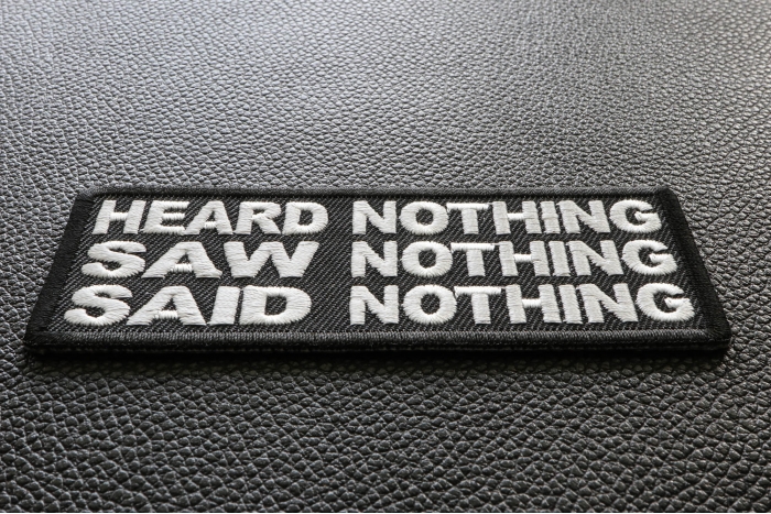 Heard Nothing Saw Nothing Said Nothing Iron on Morale Patch diagonal view