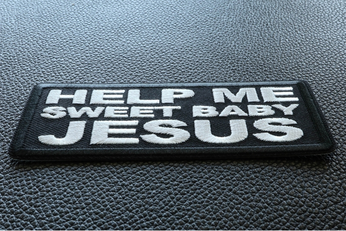 Help me Sweet Baby Jesus Patch diagonal view