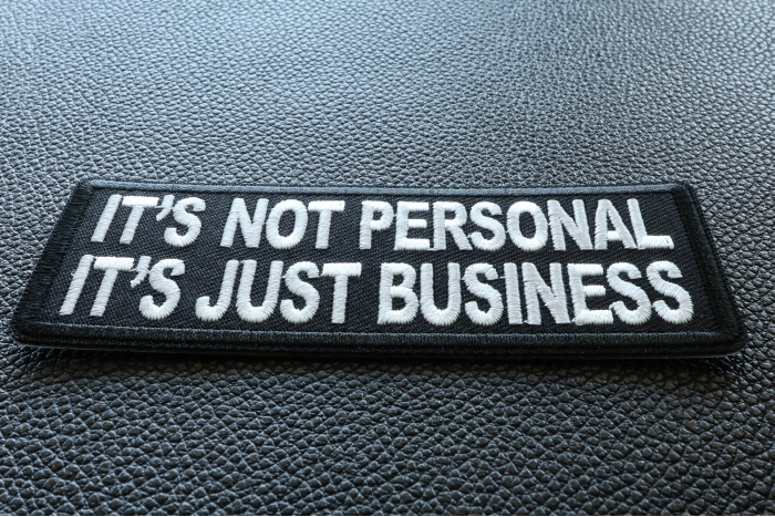 It's Not Personal It's Just Business Patch diagonal view