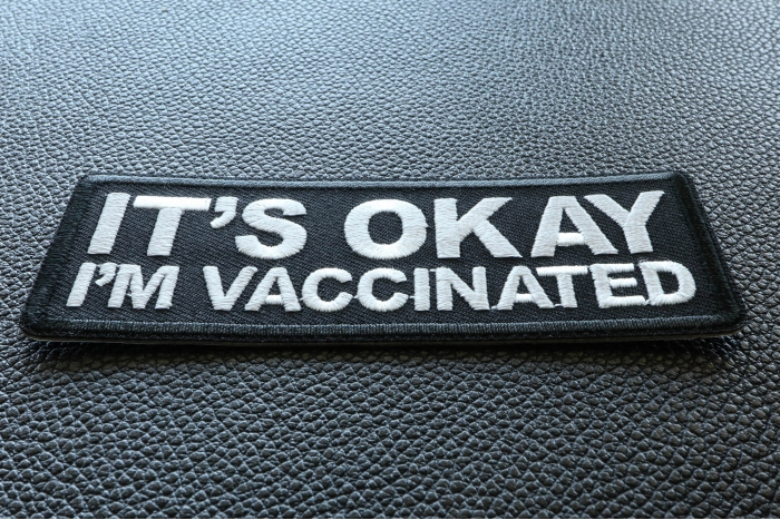 It's Okay I'm Vaccinated Patch diagonal view