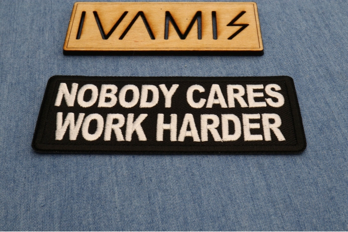 Nobody Cares Work Harder Patch diagonal view