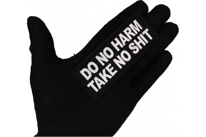 Do no Harm Take no Shit Patch, Biker Sayings shown on hand for size comparison