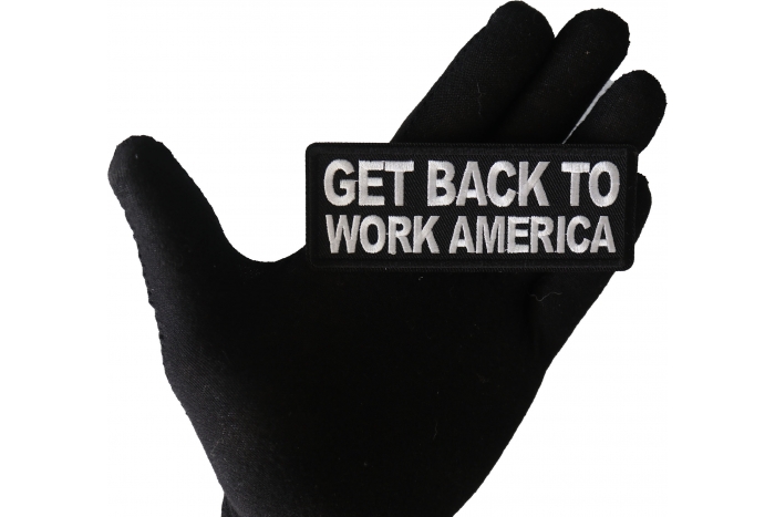 Get Back to Work America Patch shown on hand for size comparison