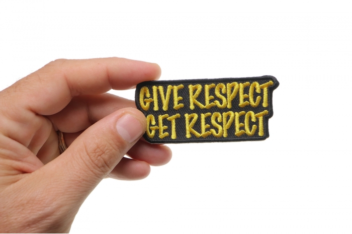 Give Respect Get Respect Patch, Biker Sayings shown on hand for size comparison