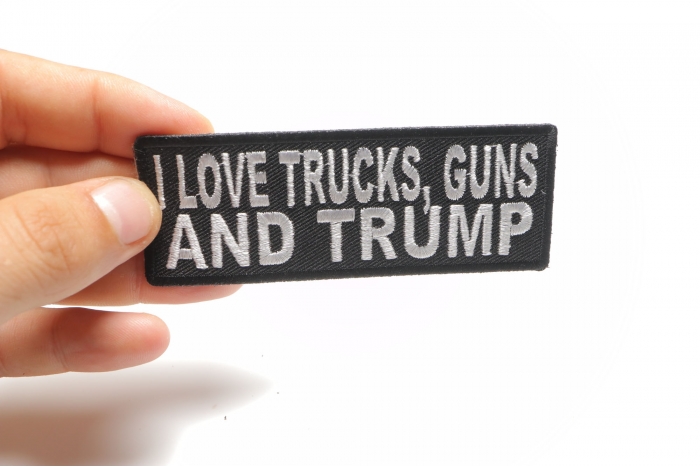 I Love Trucks, Guns and TRUMP Patch shown on hand for size comparison