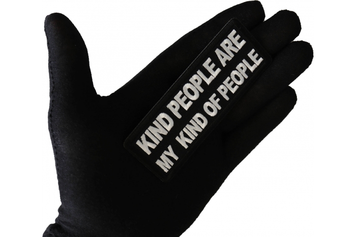 Kind People Are My Kind of People Patch, Funny Saying Patches shown on hand for size comparison