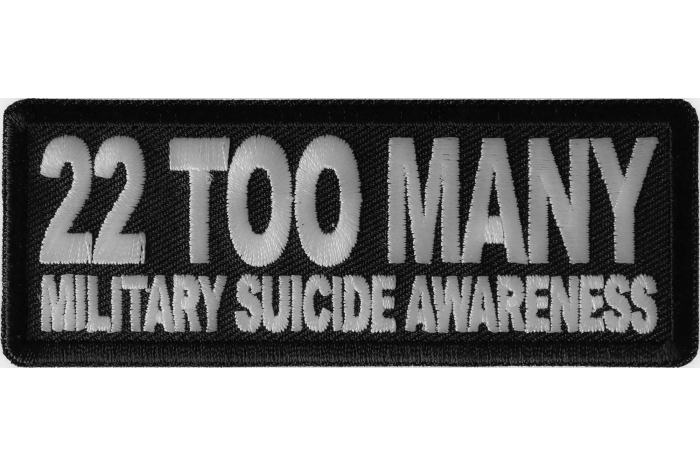 22 Too Many Military Suicide Awareness Patch
