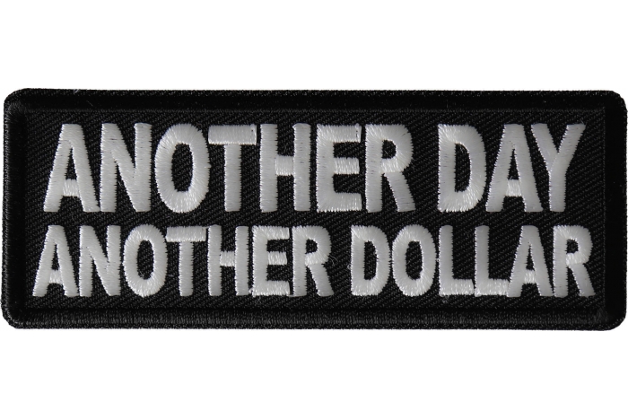 Another Day Another Dollar Patch