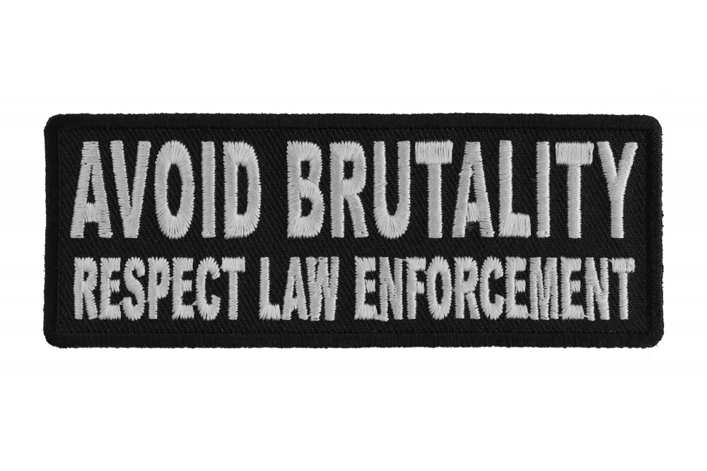 Avoid Brutality Respect Law Enforcement Iron on Morale Patch