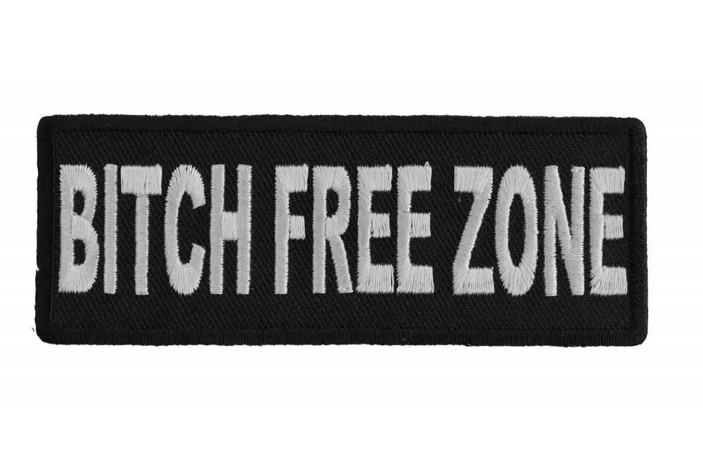 Bitch Free Zone Funny Iron on Patch