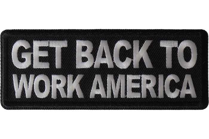 Get Back to Work America Patch