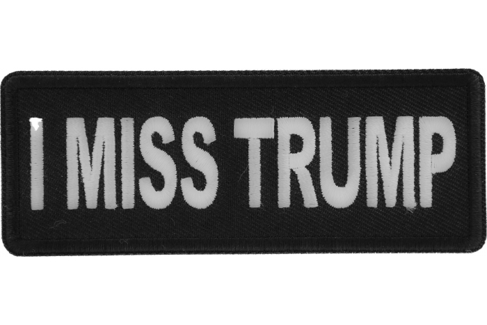 I miss Trump Patch