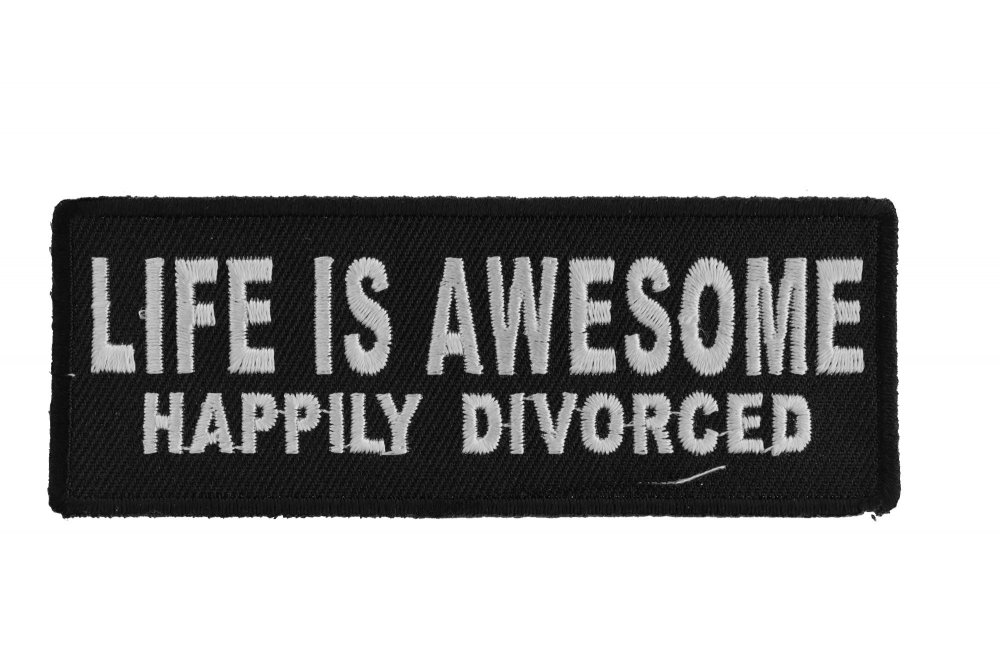 Life Is Awesome Happily Divorced Patch