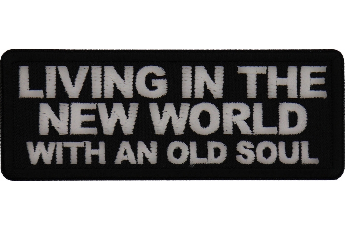 Living in the New World with an Old Soul Patch