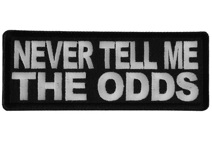 Never Tell me the Odds Patch