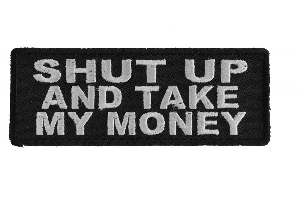 Shut Up and Take My Money Fun Patch