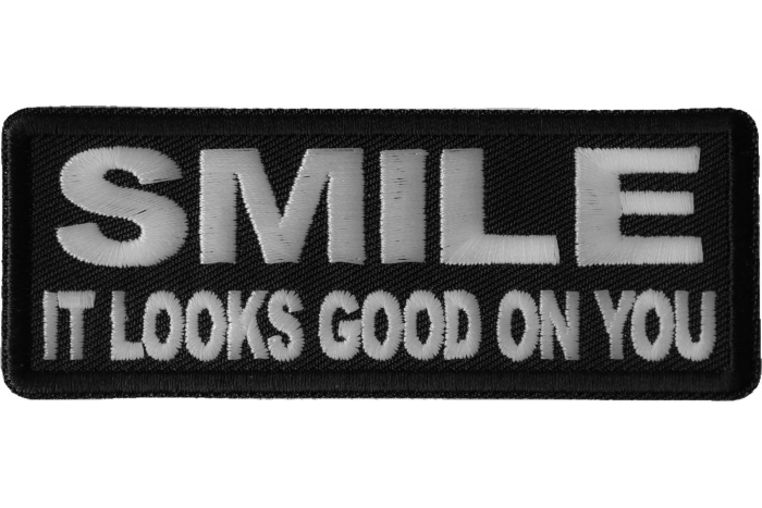 Smile It Looks Good on You Iron on Morale Patch