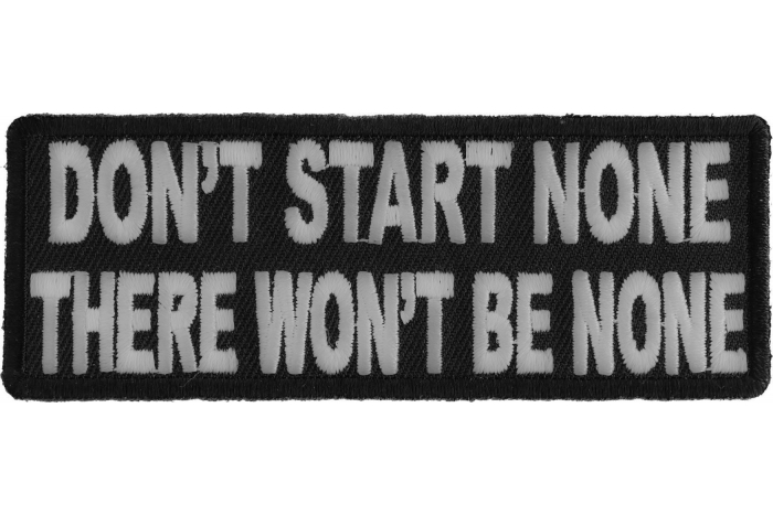 Start None There Won't Be None Iron on Morale Patch