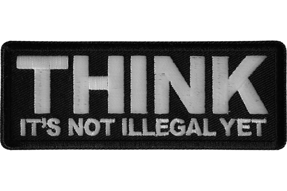Think it's Not illegal Yet Patch