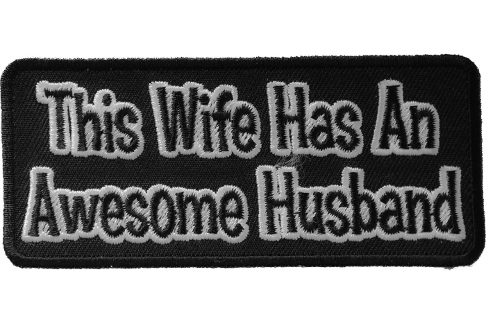 This Wife Has An Awesome Husband Patch