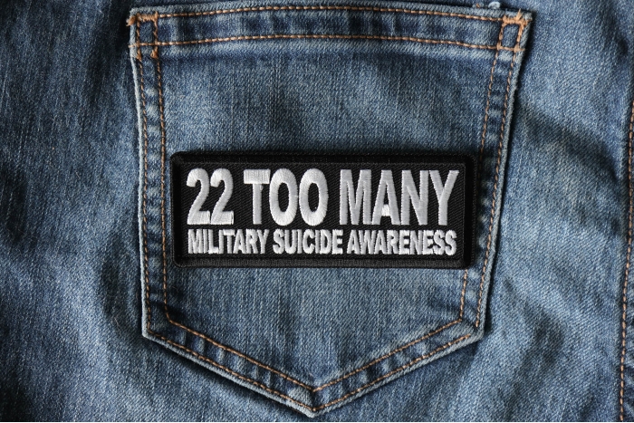 22 Too Many Military Suicide Awareness Patch shown on jeans