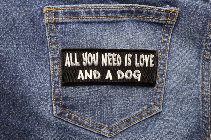 All You Need is Love And a Dog Morale Patch shown on jeans
