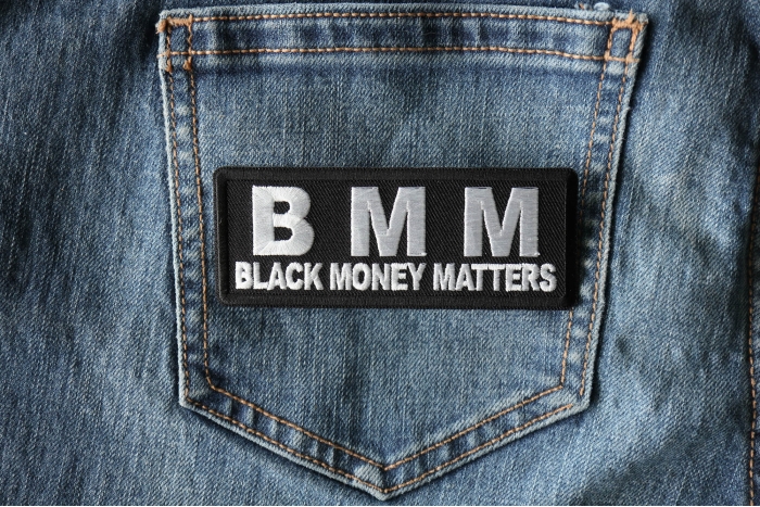 BMM Black Money Matters Patch shown on jeans