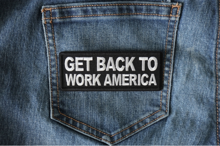 Get Back to Work America Patch shown on jeans