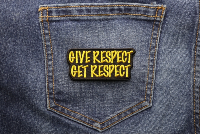 Give Respect Get Respect Patch shown on jeans