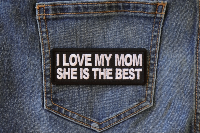 I love My Mom She is The Best Iron on Morale Patch shown on jeans