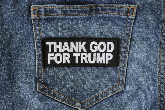 Thank God for Trump Patch shown on jeans