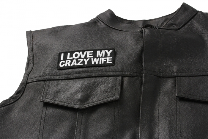 I Love My Crazy Wife Patch - 4x1.5 inch. Embroidered Iron on Patch shown on leather vest