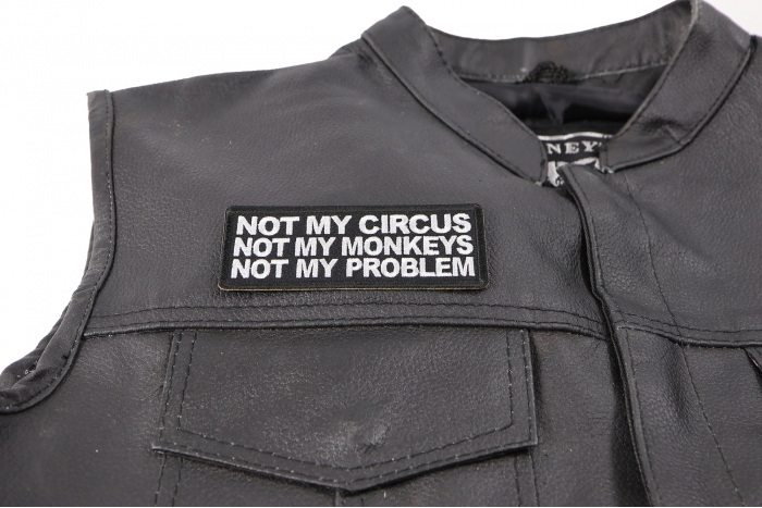 Not My Circus Not My Monkeys Not My Problem Patch, Funny Saying Patches shown on leather vest
