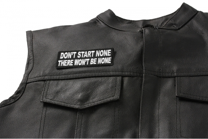 Start None There Won't Be None Patch - 4x1.5 inch. Embroidered Iron on Patch shown on leather vest