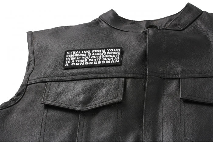 Stealing From Your Neighbors Is Always Wrong Patch - Iron on Patch - 4x1.5 inch shown on leather vest