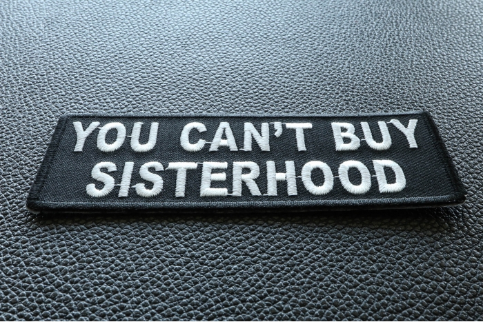 You Can't Buy Sisterhood Patch diagonal view